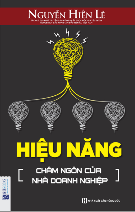 Hiệu Năng - Châm Ngôn Của Nhà Doanh Nghiệp - Nguyễn Hiến Lê