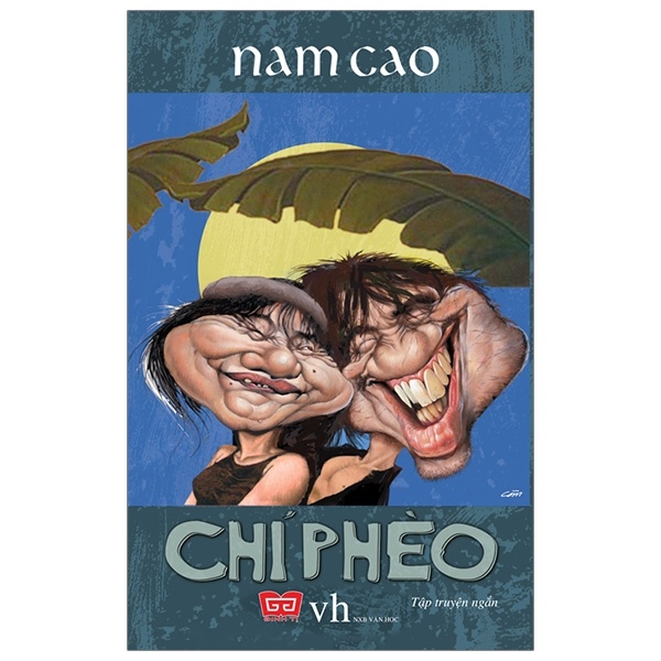 Chí Phèo (Đinh Tị) - Nam Cao