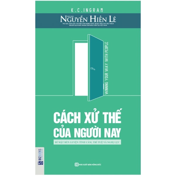 Cách Xử Thế Của Người Nay - K. C. Ingram, Nguyễn Hiến Lê