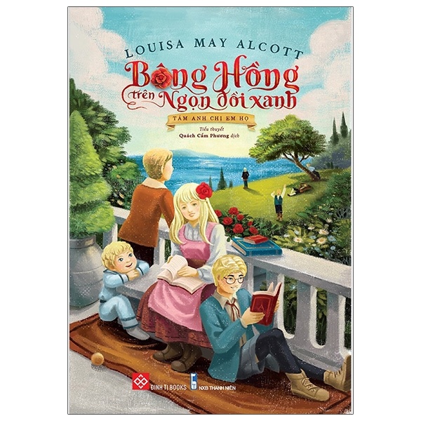 Bông Hồng Trên Ngọn Đồi Xanh - Louisa May Alcott