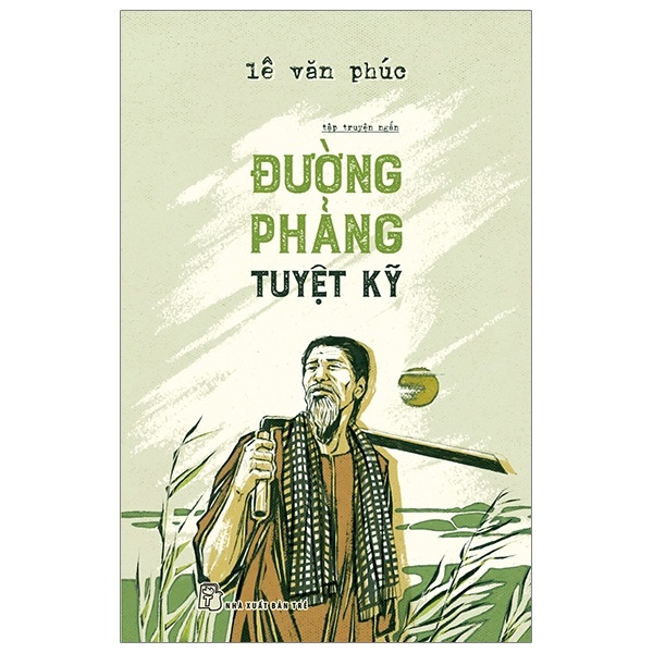 Đường Phảng Tuyệt Kỹ - Lê Văn Phúc