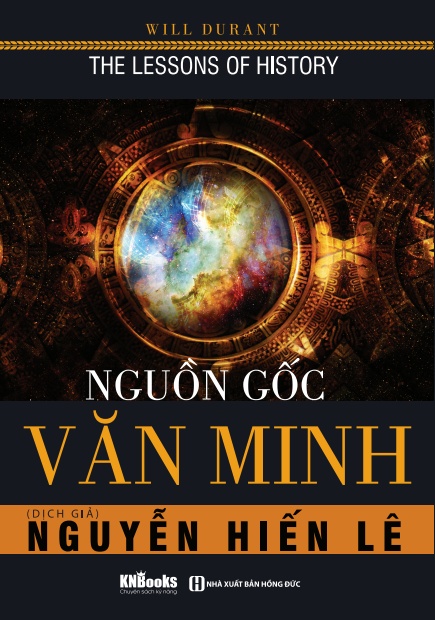 Nguồn Gốc Văn Minh - Will Durant, Nguyễn Hiến Lê