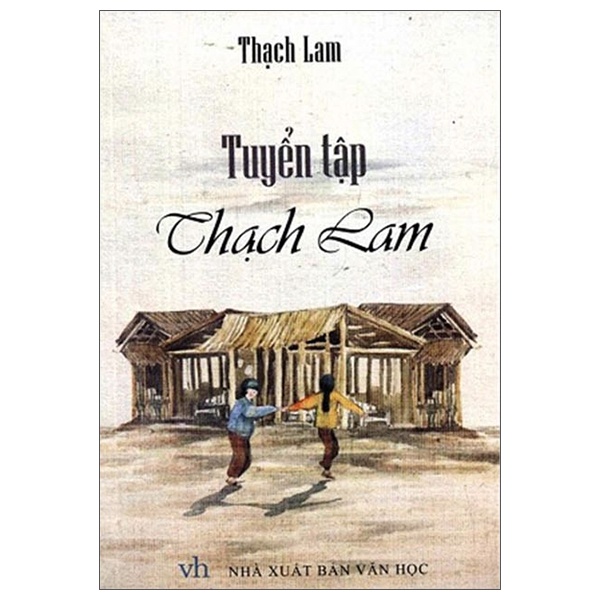 Tuyển Tập Thạch Lam - Thạch Lam