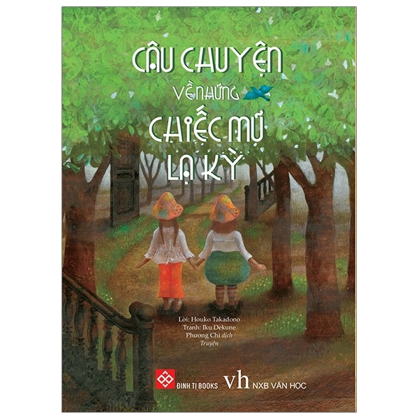 Câu Chuyện Về Những Chiếc Mũ Lạ Kỳ - Houko Takadono, Iku Dekune