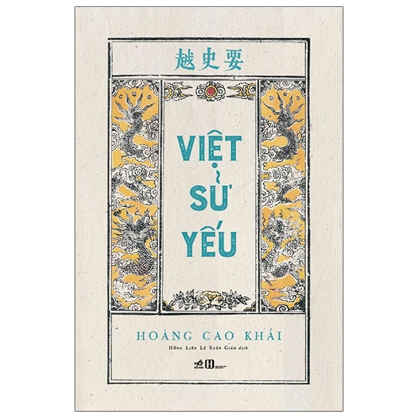 Việt Sử Yếu (Bìa Cứng) - Hoàng Cao Khải