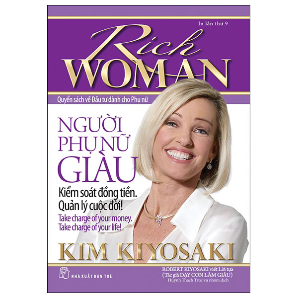 Người Phụ Nữ Giàu - Kiểm Soát Đồng Tiền Quản Lý Cuộc Đời - Kim Kiyosaki