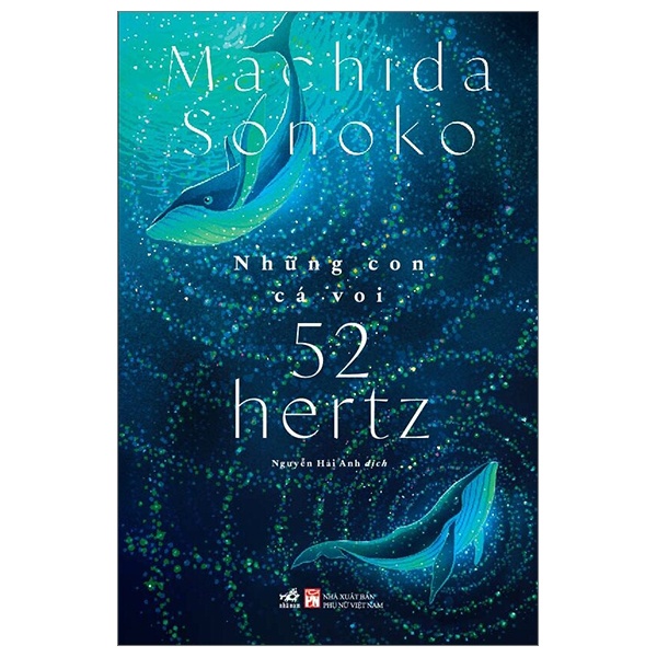 Những Con Cá Voi 52 Hertz - Machida Sonoko