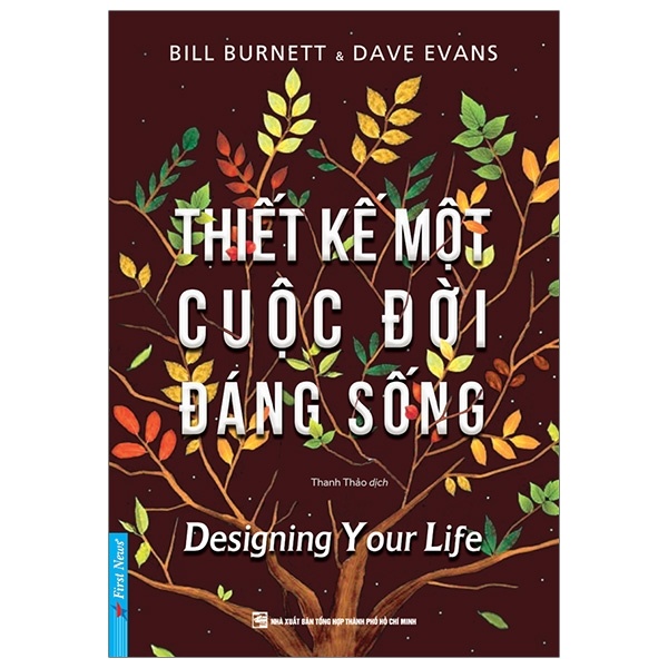 Thiết Kế Một Cuộc Đời Đáng Sống - Bill Burnett, Dave Evans