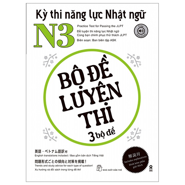 Kỳ Thi Năng Lực Nhật Ngữ N3 - Bộ Đề Luyện Thi (3 Bộ Đề) - Ban Biên Tập ASK