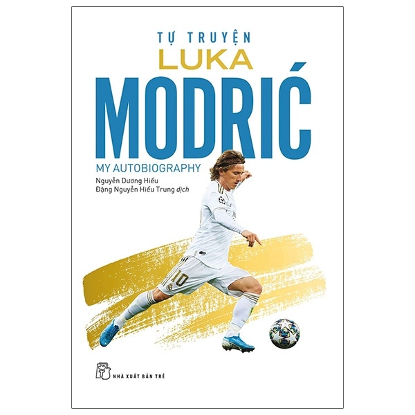 Tự Truyện Luka Modric - Luka Modrić, Robert Matteoni