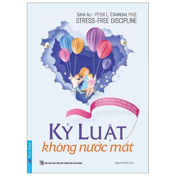 Kỷ Luật Không Nước Mắt - Sara Au, Peter L. Stavinoha, Ph.D.