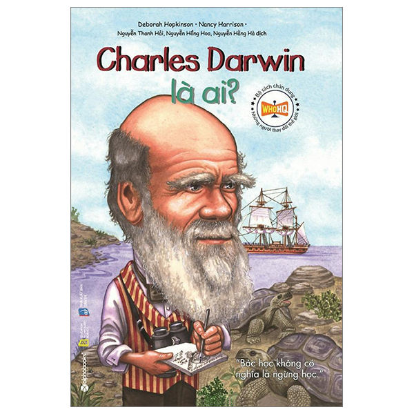 Bộ Sách Chân Dung Những Người Thay Đổi Thế Giới - Charles Darwin Là Ai? - Deborah Hopkinson, Nancy Harrison