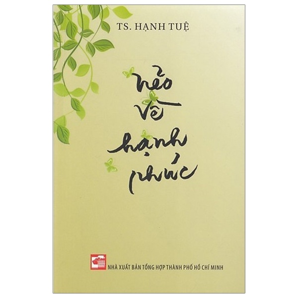 Nẻo Về Hạnh Phúc - TS. Hạnh Tuệ