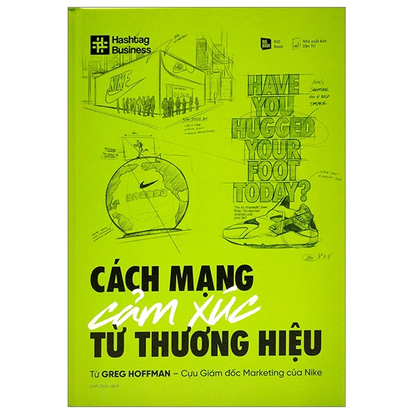 Cách Mạng Cảm Xúc Từ Thương Hiệu (Bìa Cứng) - Greg Hoffman