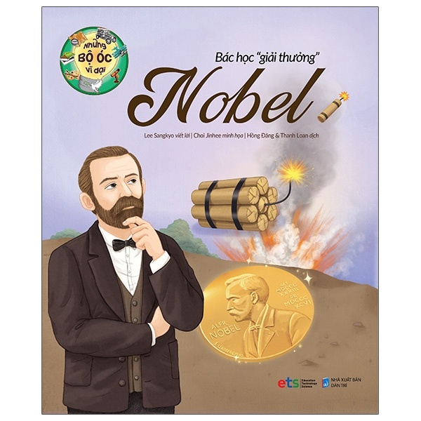 Những Bộ Óc Vĩ Đại - Nobel - Bác Học 