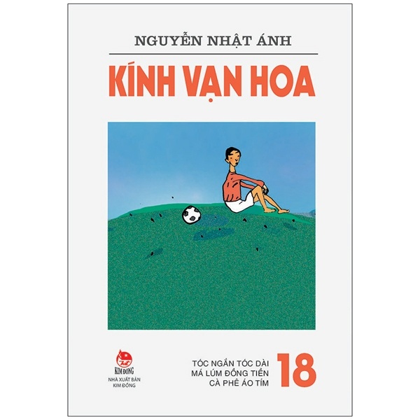 Kính Vạn Hoa - Tập 18 - Tóc Ngắn Tóc Dài - Má Lúm Đồng Tiền - Cà Phê Áo Tím - Nguyễn Nhật Ánh