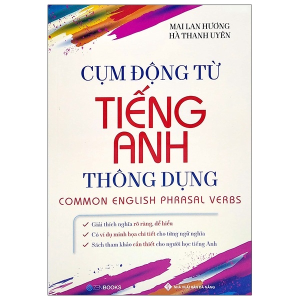 Cụm Động Từ Tiếng Anh Thông Dụng - Mai Lan Hương, Hà Thanh Uyên