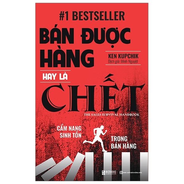 Bán Được Hàng Hay Là Chết - Ken Kupchik