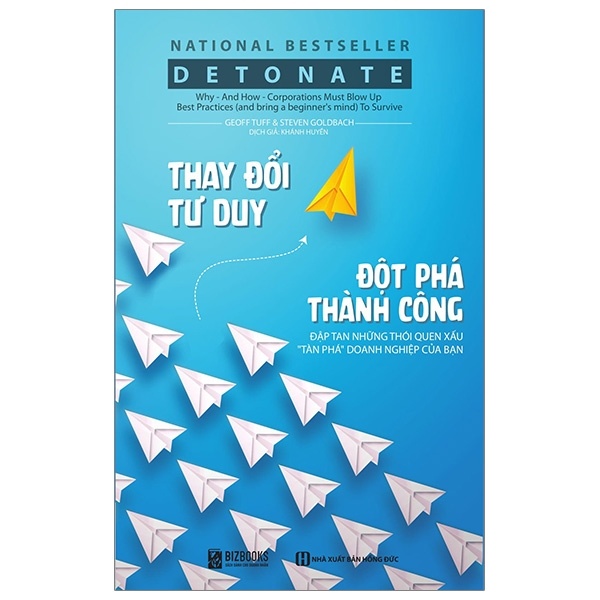 Thay Đổi Tư Duy Đột Phá Thành Công - Geoff Tuff, Steven Goldbach