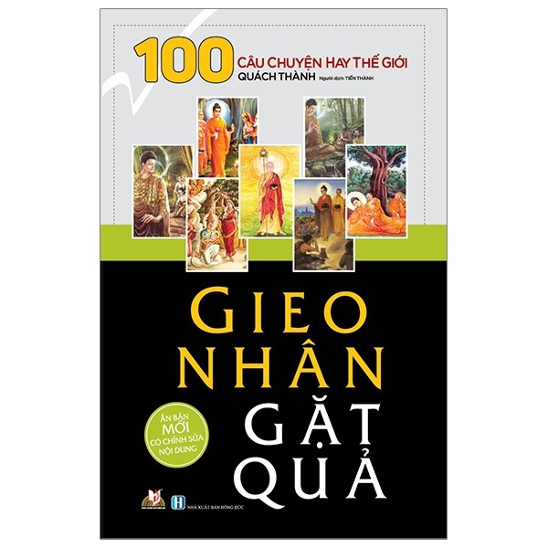 100 Câu Chuyện Hay Thế Giới - Gieo Nhân Gặt Quả - Quách Thành