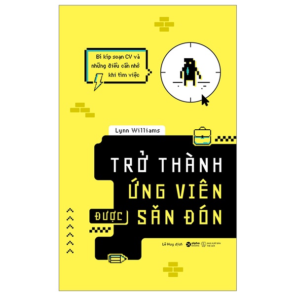 Bí Kíp Soạn CV Và Những Điều Cần Nhớ Khi Tìm Việc - Trở Thành Ứng Viên Được Săn Đón - Lynn Williams