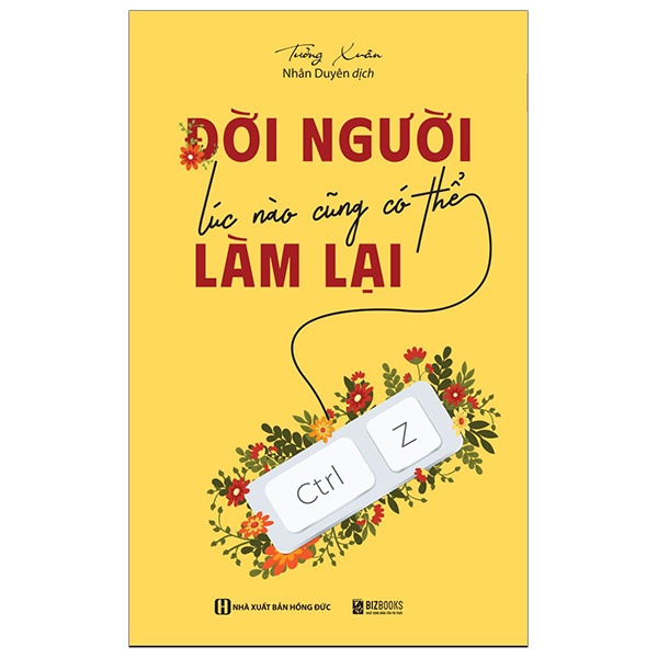 Đời Người Lúc Nào Cũng Có Thể Làm Lại - Tưởng Xuân