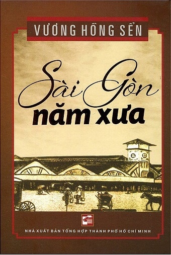 Sài Gòn Năm Xưa - Vương Hồng Sển