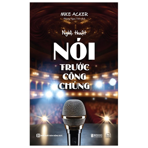 Nghệ Thuật Nói Trước Công Chúng - Mike Acker