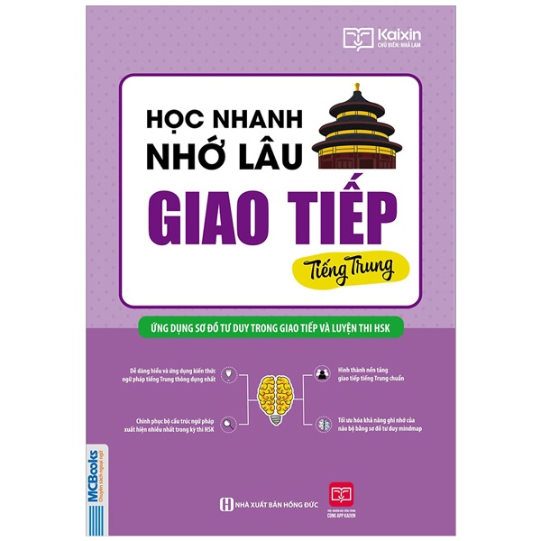 Học Nhanh Nhớ Lâu Giao Tiếp Tiếng Trung - Ứng Dụng Sơ Đồ Tư Duy Trong Giao Tiếp Và Luyện Thi HSK - Nhã Lam