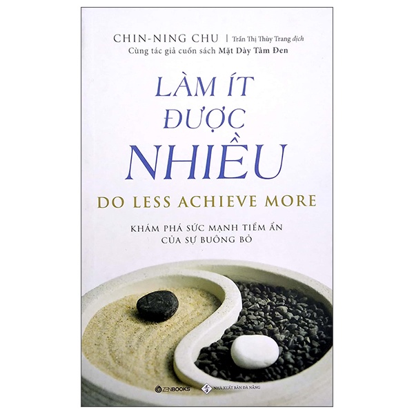 Làm Ít Được Nhiều - Chin-Ning Chu