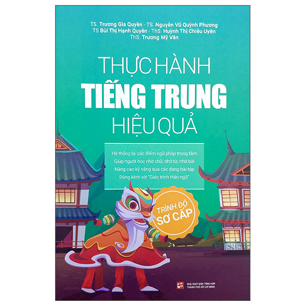 Thực Hành Tiếng Trung Hiệu Quả - Trình Độ Sơ Cấp - Trương Gia Quyền