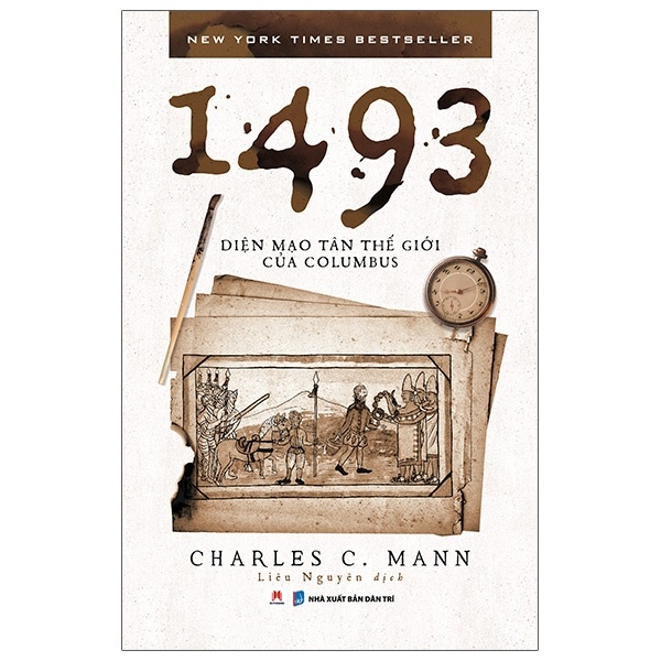 1493 - Diện Mạo Tân Thế Giới Của Columbus - Charles C. Mann