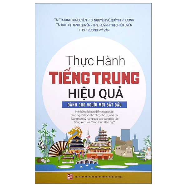 Thực Hành Tiếng Trung Hiệu Quả - Dành Cho Người Mới Bắt Đầu - Trương Gia Quyền