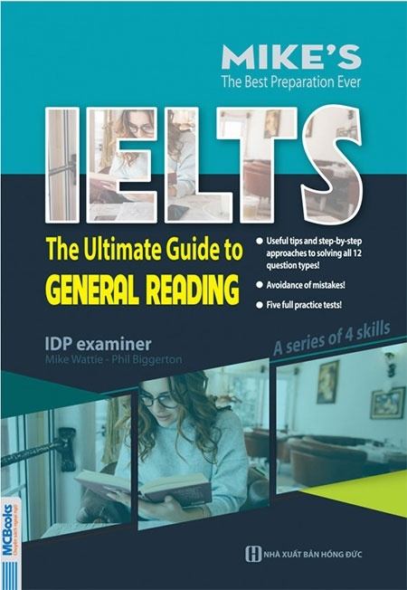 Mike's IELTS - The Ultimate Guide To General Reading - Mike Wattie, Phil Biggerton