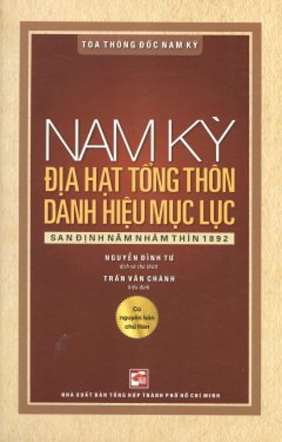 Nam Kỳ Địa Hạt Tổng Thôn Danh Hiệu Mục Lục - Nguyễn Đình Tư