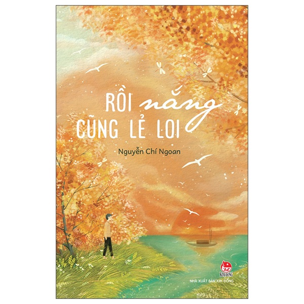 Rồi Nắng Cũng Lẻ Loi - Nguyễn Chí Ngoan