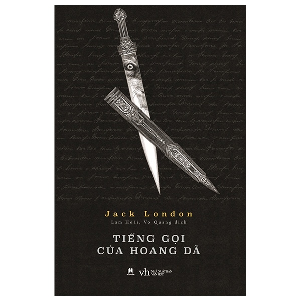 Tiếng Gọi Của Hoang Dã (Huy Hoàng) - Jack London