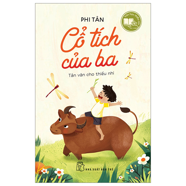 Văn Học Thiếu Nhi - Cổ Tích Của Ba - Phi Tân