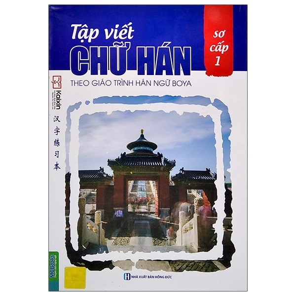 Tập Viết Chữ Hán Theo Giáo Trình Hán Ngữ Boya - Sơ Cấp 1 - Kaixin