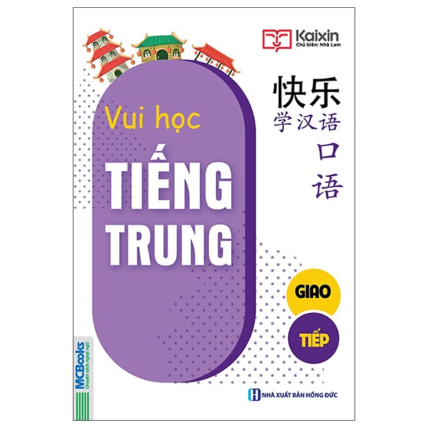 Vui Học Tiếng Trung - Giao Tiếp - Kaixin