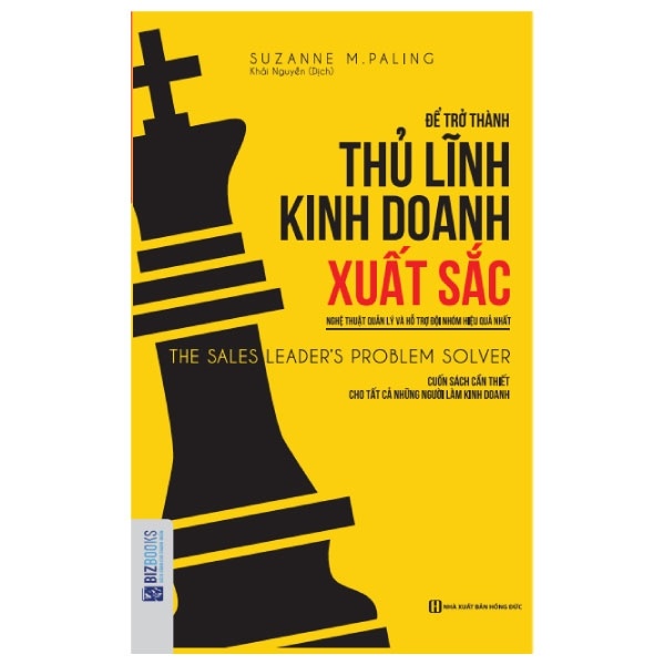 Để Trở Thành Thủ Lĩnh Kinh Doanh Xuất Sắc - Suzanne M. Paling