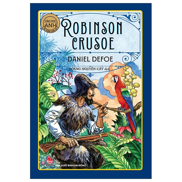 Văn Học Anh - Tác Phẩm Chọn Lọc - Robinson Crusoe - Daniel Defoe