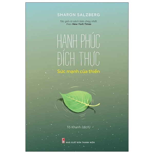 Hạnh Phúc Đích Thực - Sức Mạnh Của Thiền - Sharon Salzberg