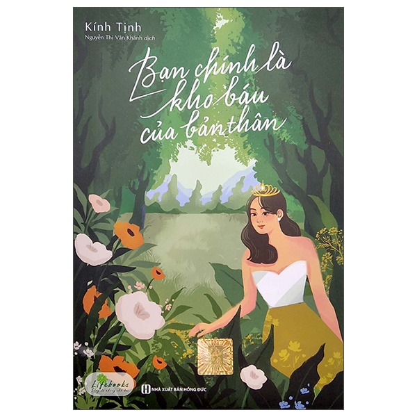 Bạn Chính Là Kho Báu Của Bản Thân - Kính Tịnh