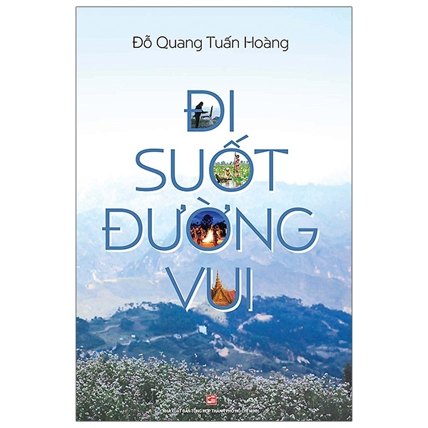 Đi Suốt Đường Vui - Đỗ Quang Tuấn Hoàng