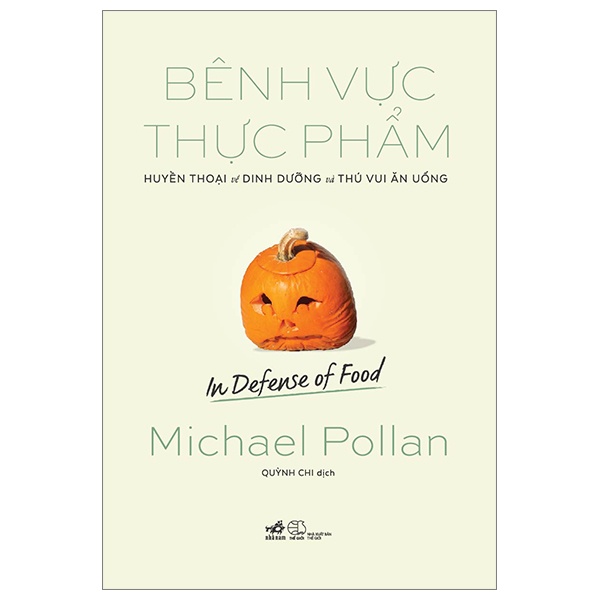 Bênh Vực Thực Phẩm - Michael Pollan