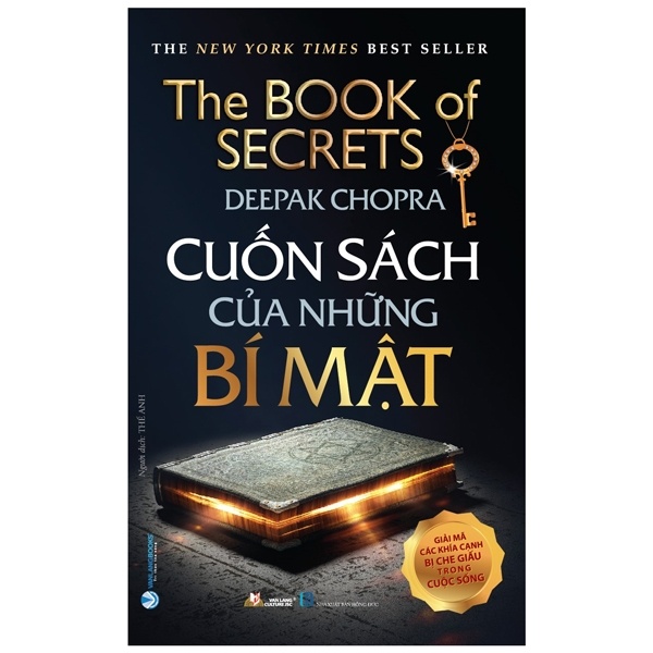 Cuốn Sách Của Những Bí Mật - Giản Mã Các Khía Cạnh Bị Che Giấu Trong Cuộc Sống - Deepak Chopra