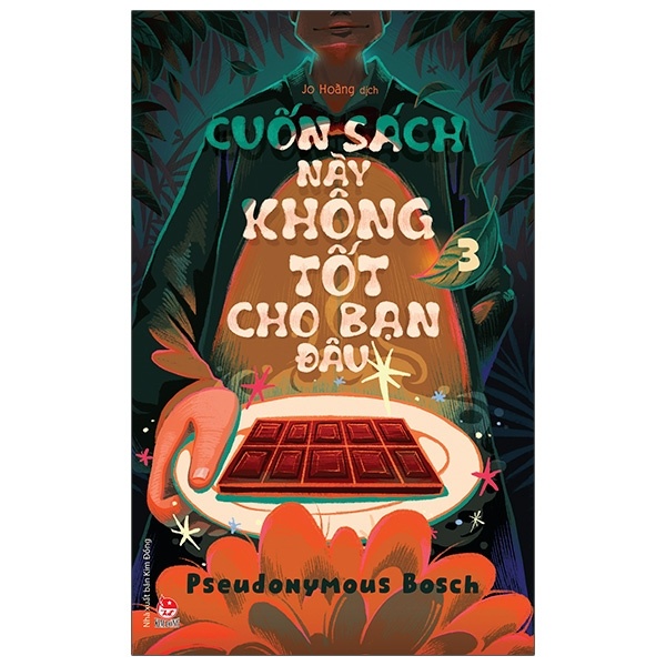 Bí Mật - Tập 3: Cuốn Sách Này Không Tốt Cho Bạn Đâu - Pseudonymous Bosch