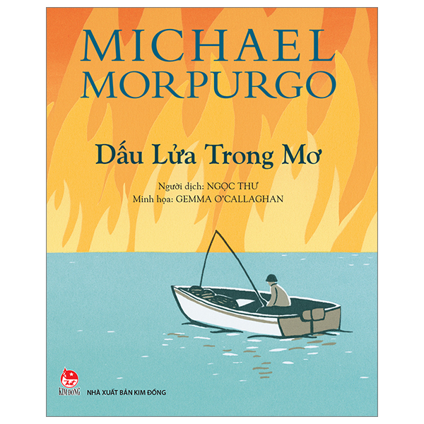 Dấu Lửa Trong Mơ - Michael Morpurgo, Gemma O'Callaghan