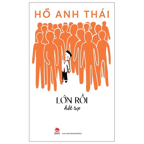 Lớn Rồi Hết Sợ - Hồ Anh Thái